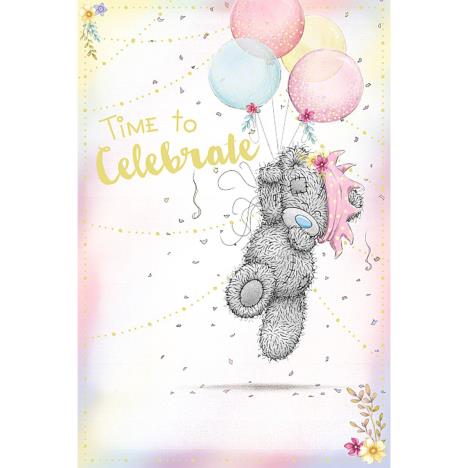 Time To Celebrate Me to You Bear Birthday Card £2.49